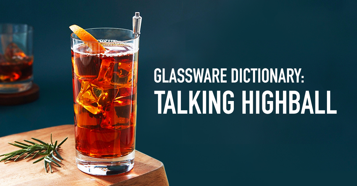 Glassware Dictionary: Talking Highball
